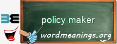 WordMeaning blackboard for policy maker